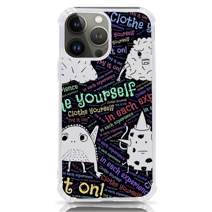 Experience Feeling Clothing Self iPhone 13 Pro Max TPU UV Print Case