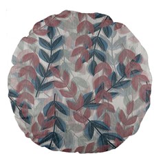 Leaves Pattern Background Nature Large 18  Premium Round Cushions by Loisa77