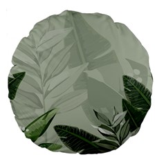 Banana Leaf Plant Pattern Large 18  Premium Round Cushions by anzea