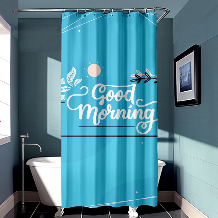 Background Good Morning Shower Curtain 36  x 72  (Stall) 