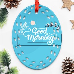 Background Good Morning Oval Filigree Ornament (two Sides)