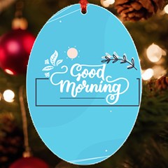 Background Good Morning Uv Print Acrylic Ornament Oval