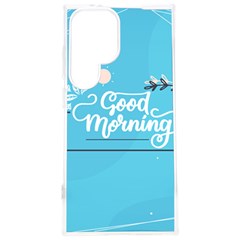 Background Good Morning Samsung Galaxy S24 Plus 6 7 Inch Tpu Uv Case