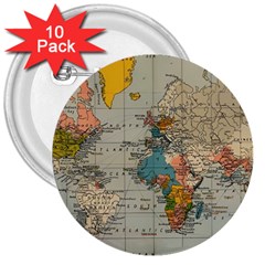 Vintage World Map 3  Buttons (10 Pack)  by Loisa77