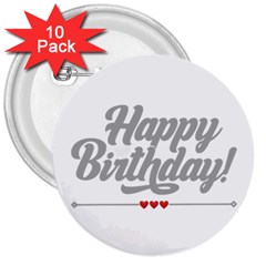 Birthday  3  Buttons (10 Pack)  by didisemporium