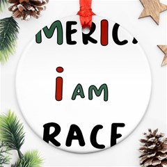 America  I Am Race Round Ornament (two Sides)