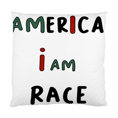 America  I Am Race Standard Cushion Case (one Side) by RiverRootz