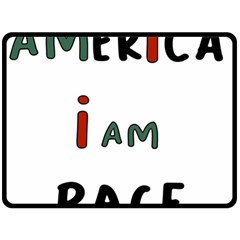 America  I Am Race Two Sides Fleece Blanket (large) by RiverRootz