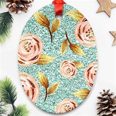 Rose Gold Roses, Girly, Glitter, Pretty, Rose Gold Ornament (oval)