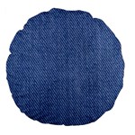 Blue Denim Large 18  Premium Flano Round Cushions Front