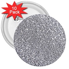 Silver Glitter Texture, Light Creative Background 3  Buttons (10 Pack)  by kyorashop23