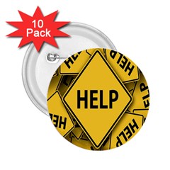 Caution Road Sign Help Cross Yellow 2 25  Buttons (10 Pack)  by anzea