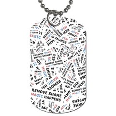 Embrace The Magic Inspirational Phrase Pattern Dog Tag (two Sides) by dflcprintsclothing