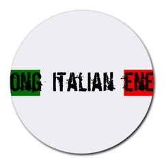 Strong Italian Energy Round Mousepad by ConteMonfrey