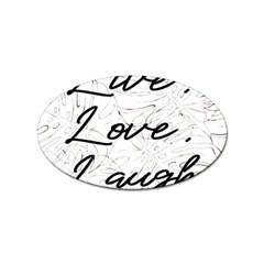 Live Love Laugh Monsteras Sticker (oval) by ConteMonfrey