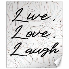 Live Love Laugh Monsteras Canvas 8  X 10  by ConteMonfrey