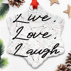 Live Love Laugh Monsteras Ornament (snowflake)