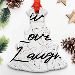 Live Love Laugh Monsteras Ornament (christmas Tree) 