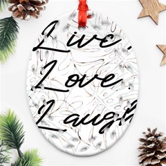 Live Love Laugh Monsteras Ornament (oval Filigree)