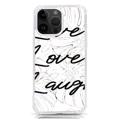 Live Love Laugh Monsteras Iphone 14 Pro Max Tpu Uv Print Case by ConteMonfrey