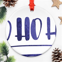 Ho Ho Ho! Christmas Minimalist Ornament (round)