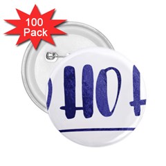 Ho Ho Ho! Christmas Minimalist 2 25  Buttons (100 Pack) 