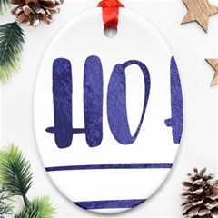 Ho Ho Ho! Christmas Minimalist Oval Ornament (two Sides) by ConteMonfrey