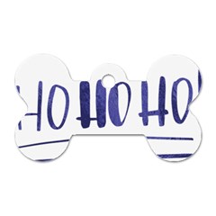 Ho Ho Ho! Christmas Minimalist Dog Tag Bone (one Side)