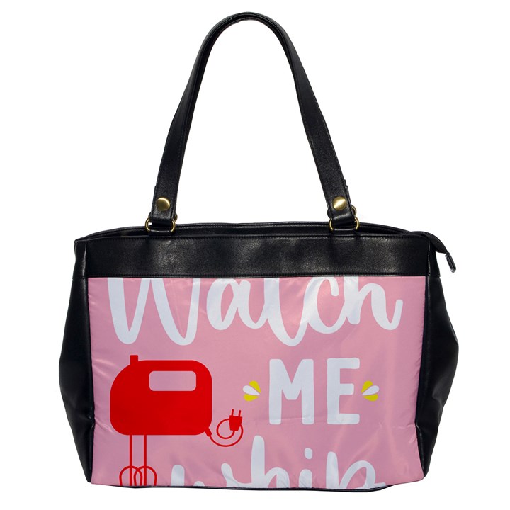 Watch Me Whip  Oversize Office Handbag