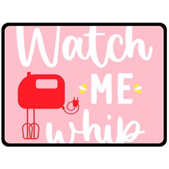 Watch Me Whip  Fleece Blanket (large) by ConteMonfrey