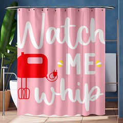 Watch Me Whip  Shower Curtain 60  X 72  (medium)  by ConteMonfrey