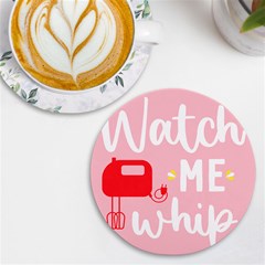 Watch Me Whip  Uv Print Round Tile Coaster by ConteMonfrey