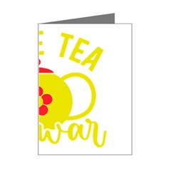 Make Tea Not War  Mini Greeting Card