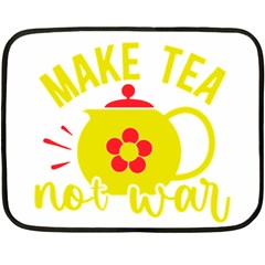 Make Tea Not War  Fleece Blanket (mini)