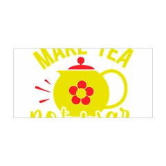 Make Tea Not War  Yoga Headband