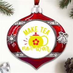 Make Tea Not War  Metal Snowflake And Bell Red Ornament