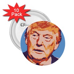 Orange Donald Trump 2 25  Buttons (10 Pack) 