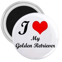 I Love My Golden Retriever 3  Magnet