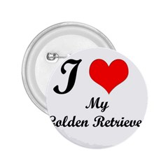 I Love Golden Retriever 2 25  Button by mydogbreeds