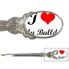 I-love-my-bulldog Letter Opener by swimsuitscccc