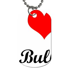 I-love-my-bulldog Dog Tag (one Side)