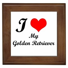 I Love My Golden Retriever Framed Tile by ArtsCafecom3