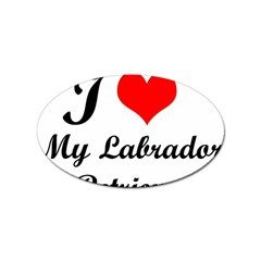 I Love My Labrador Retriever Sticker (oval)