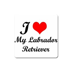 I Love My Labrador Retriever Magnet (square)