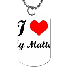 I Love My Maltese Dog Tag (one Side)