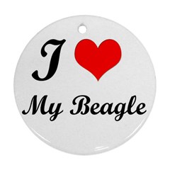 I Love My Beagle Ornament (round)